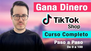 Curso GRATIS Cómo Vender en TikTok Shop 2025  Tutorial paso a paso [upl. by Odilia]