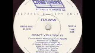 YouTube  Raww  Dont You Try It 1986 [upl. by Allene]