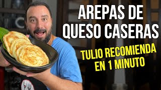 Arepas de Queso Caseras con solo 3 Ingredientes  Receta Fácil  Tulio Recomienda en 1 Minuto [upl. by Ailyn]