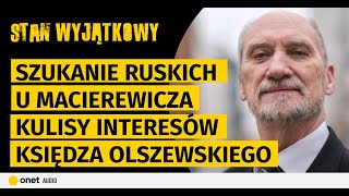 Szukanie Ruskich u Macierewicza Kulisy interesów księdza Olszewskiego Mały powrót Kurskiego [upl. by Ailehc570]