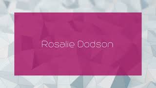 Rosalie Dodson  appearance [upl. by Rebmetpes]