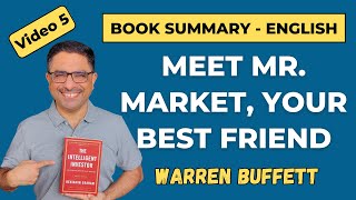 MEET MR MARKET INVESTORS BEST FRIEND  Book Summary  Intelligent Investor  English  Video 5 [upl. by Ellerehs150]