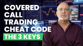 How to Trade Covered Calls Properly The 3 keys to Uncommon Profits [upl. by Otrebron889]