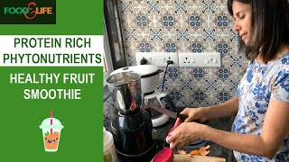 Healthy Fruit Smoothie Recipe  Protein Rich Phytonutrients Loaded Smoothie [upl. by Lynnelle]