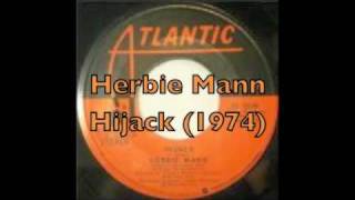 Herbie Mann  Hijack [upl. by Mcspadden]