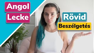 Angol Lecke Rövid Beszélgetés Film  Ingyenes online angol tanulás [upl. by Eixirt]