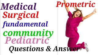 Recent prometric exam medicalsurgicalfundamentalcommunitypediatric SAMPLE QUESTIONS amp ANSWER [upl. by Riane632]