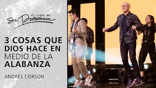 3 cosas que Dios hace en medio de la alabanza  Andrés Corson  Prédicas Cortas 212 [upl. by Etoile32]