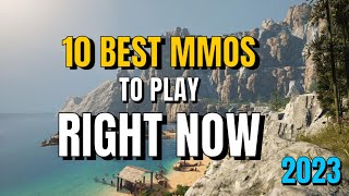 Top 10 MMORPGs to Play Right Now in 2023  Best MMOs Available [upl. by Nil]