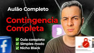 Guia Simples Contingencia para Trafego Pago Completa Nicho Black [upl. by Harriett756]