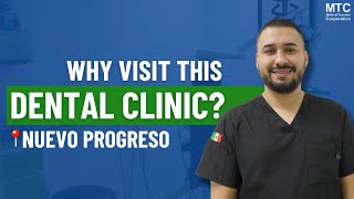 Discover The Best Dental Clinic in Nuevo Progreso Mexico [upl. by Mcleod]