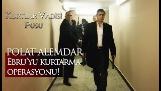 Polat Alemdar Ebruyu kurtarma operasyonu [upl. by Anaehs]