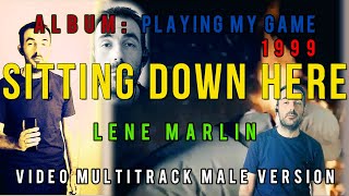 Lene Marlin  Sitting Down Here  Male Version  Video Cover with Lyrics [upl. by Rehtaeh]