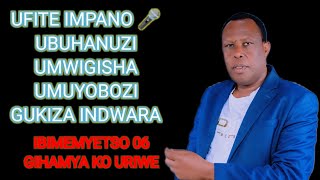 UFITE IMPANO YUBUHANUZIUMWIGISHAUMUYOBOZI NO GUKIZA INDWARA NIWIBONAHO IBI BIMENYETSO7 NTUTINYE🎤 [upl. by Strong645]