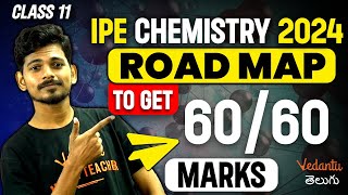 Class 11 IPE Chemistry 2024  Road Map To Get 6060 Marks  IPE 2024  Ajay Jummidi [upl. by Drawe745]