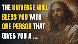 THE UNIVERSE WILL BLESS YOU WITH ONE PERSON THAT GIVES YOU A [upl. by Swamy123]