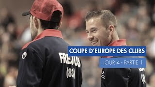 COUPE DEUROPE DES CLUBS  J4  Partie 1 [upl. by Oirom]