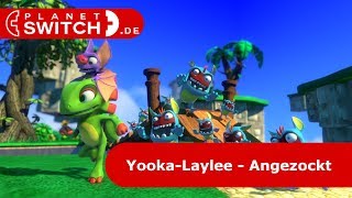 YookaLaylee Switch  Angezockt [upl. by Bannerman]