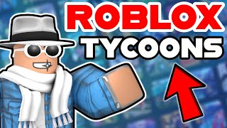 Top 10 BEST Roblox Tycoons You NEED to Play 2023 [upl. by Anitnauq]