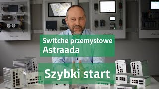 Szybki start  Astraada JETNET  Switche przemysłowe [upl. by Collete]