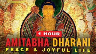 Amitabha Dharani 1 Hour for peace joy and removal of obstacles beautiful Sanksrit Chanting [upl. by Berck214]