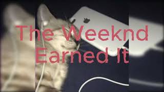 The Weeknd  Earned it  Sped Up [upl. by Ailecec]