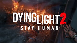 Dying Light 2  Gameplay [upl. by Doe]