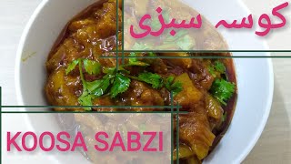 Koosa ki Sabzi Recipe  KookingK Karachi ki Cooking [upl. by Ninazan]