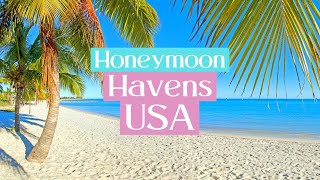 The 15 BEST Honeymoon Destinations In The US [upl. by Isaacson]