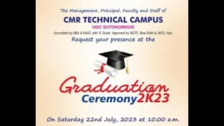 CMR TECHNICAL CAMPUS GRADUATION DAY CEREMONY 2K23 [upl. by Johnny]