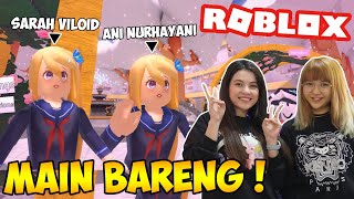 AJARIN KAK ANI NURHAYANI MAIN ROBLOX BARENG SARAH VILOID [upl. by Amjan]