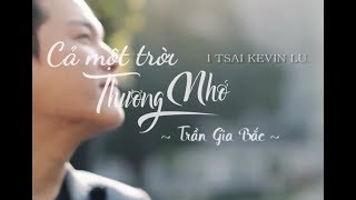 quotCẢ MỘT TRỜI THƯƠNG NHỚquot COVER HAY NHẤT [upl. by Omari]