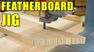 Featherboard Jig  How to Make a Featherboard [upl. by Tenner]