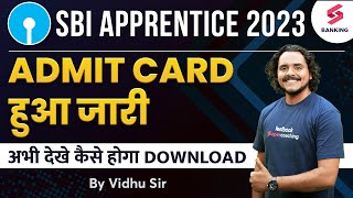 SBI Apprentice Admit Card 2023  SBI Apprentice Admit Card Out 2023  SBI Apprentice Exam Date 2023 [upl. by Imre941]