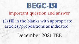 BEGC 131 BEGC131 Important question and answer December 2021 Solved question paper [upl. by Asil895]