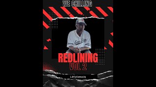 REDLINING VOL 2 WE CHILLING [upl. by Nalniuq939]