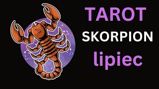 Skorpion TAROT HOROSKOP Lipiec 2024 [upl. by Kooima]