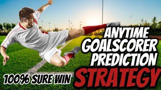 Best soccer betting strategy how to predict anytime goalscorer in football games [upl. by Babbette919]