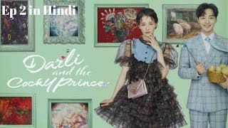 Dali and Cocky Prince Korean Drama Episode 2 in Hindi Dali and Cocky Prince ep 2 Kdrama in Hindi [upl. by Lindgren342]