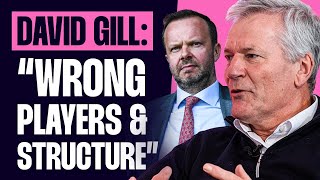 David Gill Exclusive Ed Woodward Relationship  “Wrong Players amp Structure” Leaving Man Utd Part 5 [upl. by Illil258]