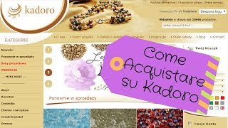 FAQ 5  COME ACQUISTARE SU KADOROPL [upl. by Sehguh]