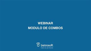 Bistrosoft Webinar Modulo de combos [upl. by Littlejohn92]