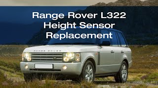 Range Rover L322  How to Replace the Height Sensor [upl. by Tlevesor]