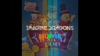 My Friends Tigger amp Pooh Tribute 2  Imagine Dragons  Believer [upl. by Kraska]