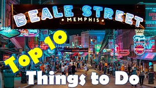 Beale Street Attractions Top 10 Things to Do [upl. by Uttasta]