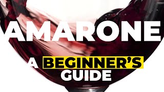 Amarone della Valpolicella  a beginners guide from Italy [upl. by Pearla]