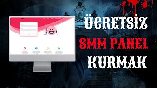 TAMAMEN ÜCRETSİZ ŞEKİLDE SMM PANEL KURMAK  SMM PANEL KURMA 2024 [upl. by Nichy]