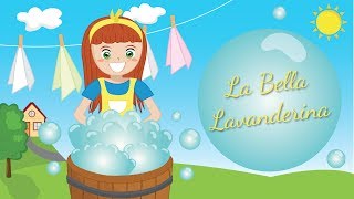 La Bella Lavanderina  Canzoni per Bambini  Canzoncine e Filastrocche by Music For Happy Kids [upl. by Scevour]