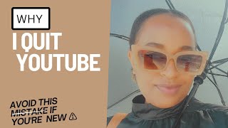 Why I Quit My Channel With 1k Subs  Warning For New YouTubers newyoutuberhelp mistakestoavoid [upl. by Eiramassenav]