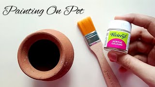 Easy Pot Painting  Small Matka Painting Ideas For Home Decoration [upl. by Alyahc]